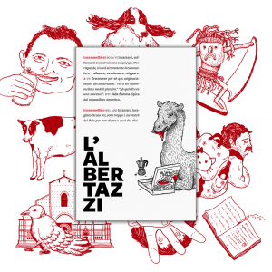L’Albertazzi - Dizionario, grammatica, storie di slang bolognese in una variante di balotta